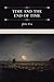 Time and the End of Time: Discourses on Redeeming the Time and Considering Our Latter End
