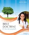 Bible Doctrine for Teens and Young Adults, Volume 3