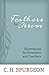 Feathers for Arrows: Illustrations for Preachers and Teachers