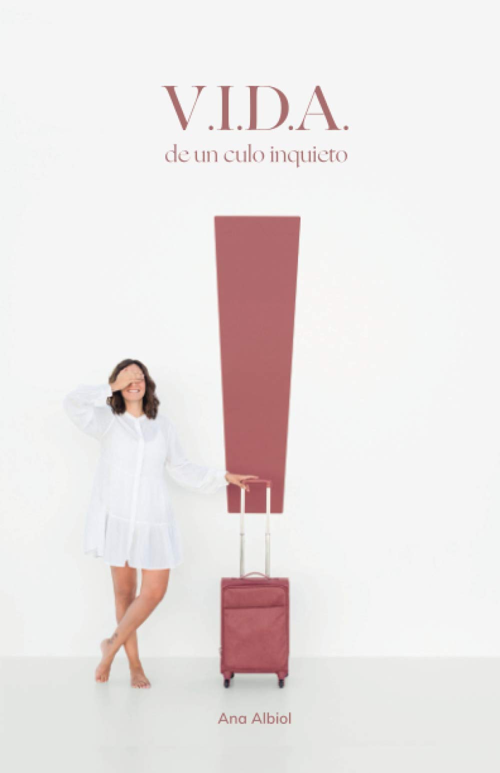 Portada de V.I.D.A. de un culo inquieto, de Ana Albiol