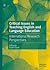 Critical Issues in Teaching English and Language Education: International Research Perspectives