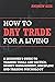 How to Day Trade for a Living: Tools, Tactics, Money Management, Discipline and Trading Psychology