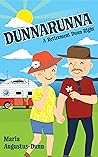 Dunnarunna: A Retirement Dunn Right