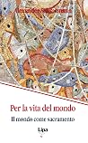 Per la vita del m...
