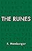 The Runes: A Guide to Rune Reading & Divination with The Elder Futhark