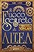 Il Fuoco Segreto di ALTEA. ...