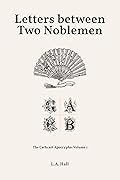 Letters between Two Noblemen