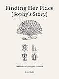 Finding Her Place: Sophy’s Story