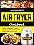 Air Fryer Cookbook by James Walker