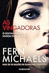 As Vingadoras by Fern Michaels