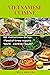 VIETNAMESE CUISINE: 100 Vie...