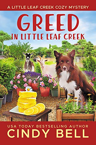 Greed in Little Leaf Creek (Little Leaf Creek #6)