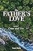 The Father's Love by Fount Shults