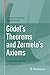 Gödel's Theorems and Zermelo's Axioms: A Firm Foundation of Mathematics