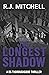The Longest Shadow: A DS Thoroughgood Thriller