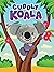 Cuddly Koala - Childrens Finger Puppet Board Book - Interacti... by Little Hippo Books