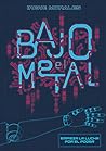 Bajo el metal Book cover for Bajo el metal