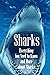 Sharks by Brandi Humphrey