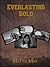 Everlasting Gold