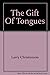 the gift of tongues