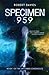 Specimen 959 (The Specimen Chronicles Book 1)