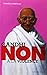 Gandhi : "Non à la violence"