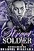 Street Soldier by Shantel N Williams