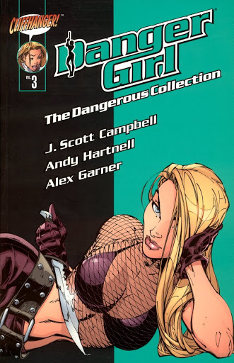 Danger Girl: The Dangerous Collection, Vol. 3 (Paperback)