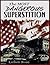 The Most Dangerous Superstition