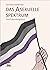 Das asexuelle Spektrum: Ein...