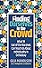Finding Ourselves in the Crowd: What 18 Out-of-the-Box Jews Can Teach Us about Individuality in Orthodoxy