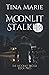 Moonlit Stalker (Pearl Lake, The Moonlit Trilogy #2)