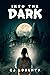 Into the Dark: a scary myst...
