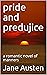 pride and predujice: a romantic novel of manners