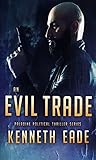 An Evil Trade: Paladine Political Thriller Series