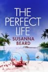 The Perfect Life