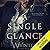 A Single Glance (Irresistible Attraction #1)