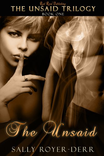 The Unsaid (The Unsaid Trilogy #1)