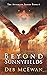 Beyond Sunnyfields: The Afterlife Series Book 6: (A Supernatural Thriller)