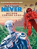 Le grandi storie di Nathan Never n. 2: Nathan contro Legs