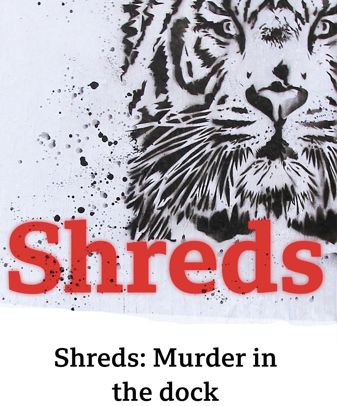 Shreds: Murder in the Dock