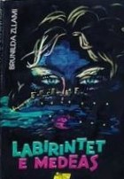 Labirintet e Medeas