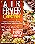 Air Fryer Cookbook by Rachel Dash