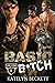 Basic B*tch (In Love and War, #1)