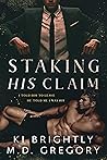 Book cover for Staking His Claim (City Hall #1)