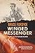 Winged Messenger: Running y...
