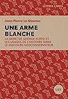 Une arme blanche: La mort de George Floyd et les usages de l'histoire dans le discours néoconservateur