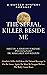 The Serial Killer Beside Me by Dr. Margaret Ann Keaton