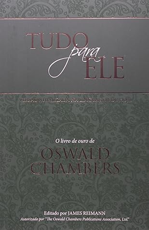 Tudo para Ele: Um clássico da literatura cristã