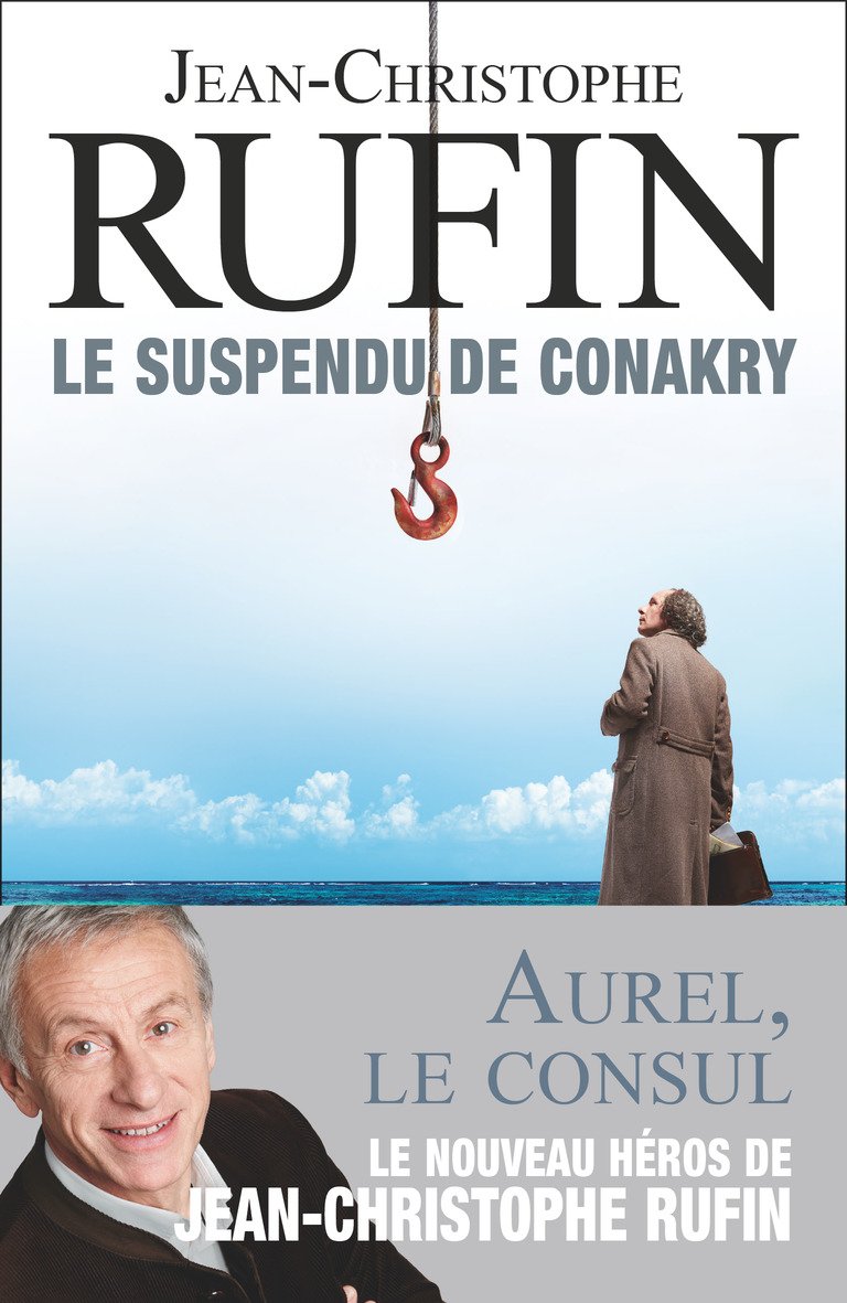 Le suspendu de Conakry (Aurel le Consul #1)